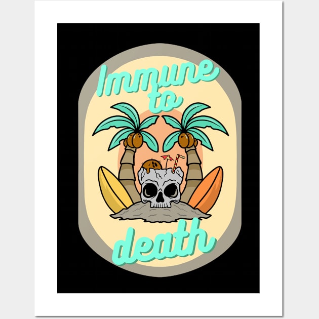 Immune to death Wall Art by Talu art